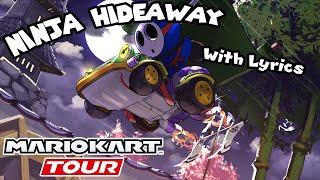 Ninja Hideaway WITH LYRICS - Mario Kart Tour/Mario Kart 8 Cover