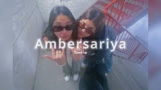 Ambersariya (sped up) tiktok version-