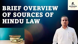 Brief Overview of Sources of Hindu Law