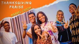 Thanksgiving praise by Mirabel Chisom (mirabel_somi)