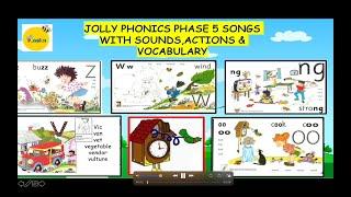 JOLLY PHONICS GROUP 5 (z,w,ng,v,short&long oo))SONGS,SOUNDS,ACTIONS AND VOCABULARY