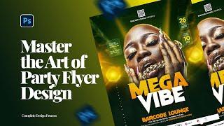 Master the Art of Party Flyer Design: Proven Tips and Tricks | Photoshop Tutorial