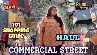 101 Shopping Guide & Haul COMMERCIAL STREET BANGALORE | Best Cheap Places to Shop Clothes, Jewellery