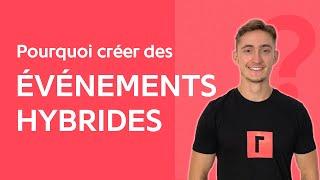 Événement hybrides - Event Tech Expliquée