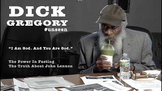 Dick Gregory - "I Am God. You Are God." | Power in Fasting / John Lennon (2016)