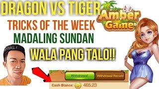 Amber Game Dragon Vs Tiger Winning Tips || Trickks of the week madali sundan