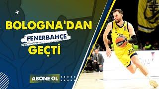 Virtus Bologna 82 - 86 Fenerbahçe Beko | Bologna'dan Fenerbahçe Beko Geçti!