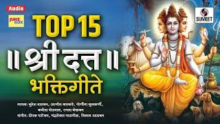 Top 15 Shree Datta Bhaktigeet - Audio Jukebox - Shree Dattatraya Songs - Sumeet Music