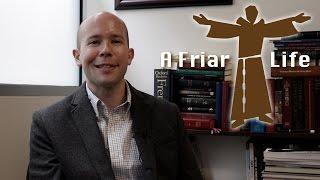 A Friar Life: Fr. Dan Horan, OFM