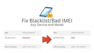 How to Fix Bad IMEI Blacklist on any Phone (Unblacklist Bad ESN)