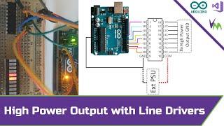 Using a Line Driver for High Power Outputs + Less Wiring for Arduino