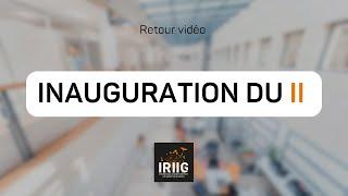 Inauguration du 𝗜𝗜, dédié à l’𝗜nnovation et l’𝗜mpact !