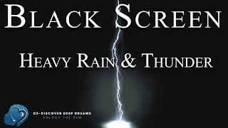 Heavy Rain and Thunder Sounds for Sleeping | 10 hours Black Screen | Fall Asleep Fast Rain