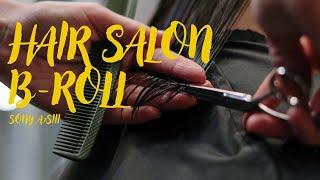 Hair Salon BROLL video shot on SONY A7siii