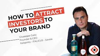 Giuseppe Gallo's Keys to Attracting Investors