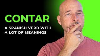 The Many Meanings of CONTAR in Spanish