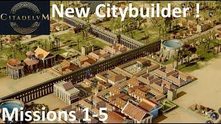 Citadelum - Missions 1-5 (New Citybuilder) / Part 1 - No Commentary Gameplay