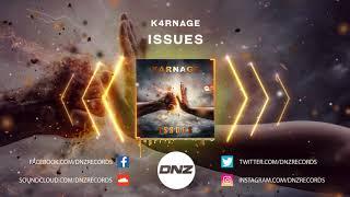 DNZF860 // K4RNAGE - ISSUES (Official Video DNZ Records)