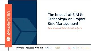 Part 1 - The Impact of BIM & Technology on Project Risk Management