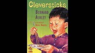 Cleversticks - Written by Bernard Ashley -  Read by Mrs Smalley