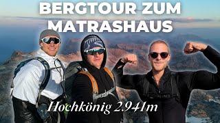 6 Stunden AUFSTIEG zum MATRASHAUS OHNE VORBEREITUNG? (Hochkönig, 2.941m)