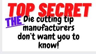 The die cutting solution that fixes everything. Must see  I promise you’ll be glad you watched