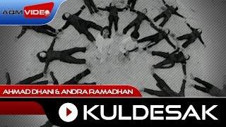 Ahmad Dhani & Andra Ramadhan - Kuldesak | Official Video