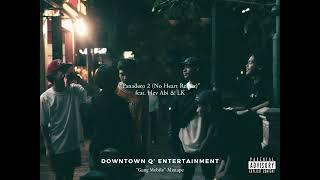 Downtown Q - Panadero 2 No Heart Remix feat. Hev Abi & LK