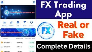 FX Trading App Real or Fake | FX Trading App Review | Withdrawal Problem | Payment Proof | Update