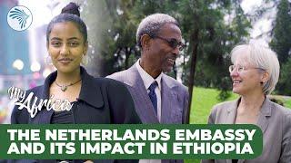 Exploring the Netherlands Embassy's Work in Ethiopia | My Africa @ArtsTvWorld