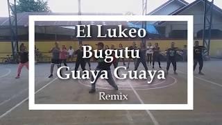 El Lukeo Bugutu Guaya Guaya  Remix | Reggatton  | Zumba® | Zin Irvin