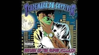 Trademark Da Skydiver - "In It To Win It" [Official Audio]