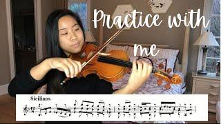 Watch Me Practice! Bach Violin Sonata no. 1 in G Minor, movement 3: Siciliano (REAL TIME)