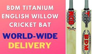 BDM Titanium English Willow Cricket Bat Latest Model | Sabkifitness