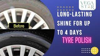 vegastar  Tyre Shine for Bike & Car, Long-Lasting & Dirt Repellant Formula, Ultra Wet Black Shine