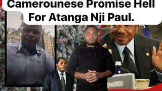 Camerounese Promise Hell To Atanga Nji Paul.