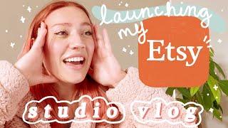 STUDIO VLOG 08| LAUNCHING MY ETSY SHOP Studio Re-Organizing, Being Emotional + PACKING ORDERS! 