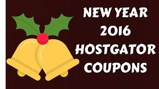 Hostgator Coupon Code 2016 | Hostgator New Year Sale Coupon 2016