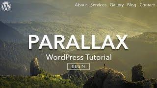 How to Make a Parallax WordPress Website - For Beginners - AMAZING!