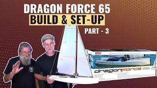 Joysway Dragon Force 65 V7 Radio Control Yacht  Building & Setup | Part 3 | #askhearns