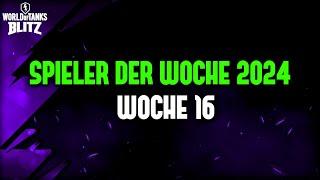 Spieler der Woche 16 / 2024 [WoT Blitz Deutsch]