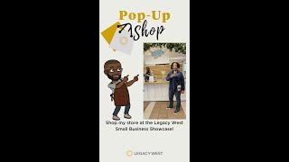 Shop my store at the Legacy West small business showcase!