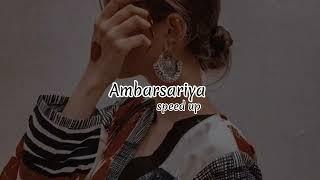 Ambarsariya speed up version ️