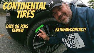 Continental Tires Extreme Contact New DWS06 Plus Tire Review!