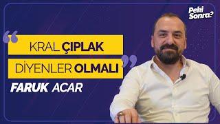 Türkiye'de Bir Değişim Olacak | Faruk Acar