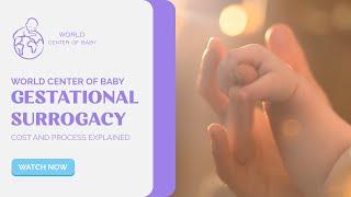 Gestational Surrogacy: Cost and Process Explained