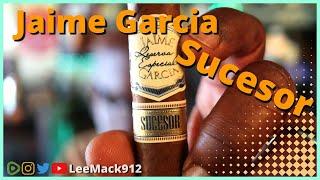 Jamie Garcia Sucesor Cigar Review A Bold Tribute to Tradition | @LeeMack912 | Season 10 | Episode 56