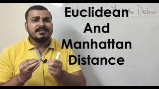 Euclidean Distance and Manhattan Distance