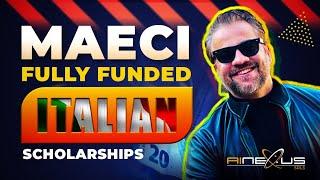 MAECI Fully Funded Scholarship | Requirements | Eligibility | Application Process