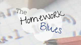 The Homework Blues by Elizabeth Borowsky